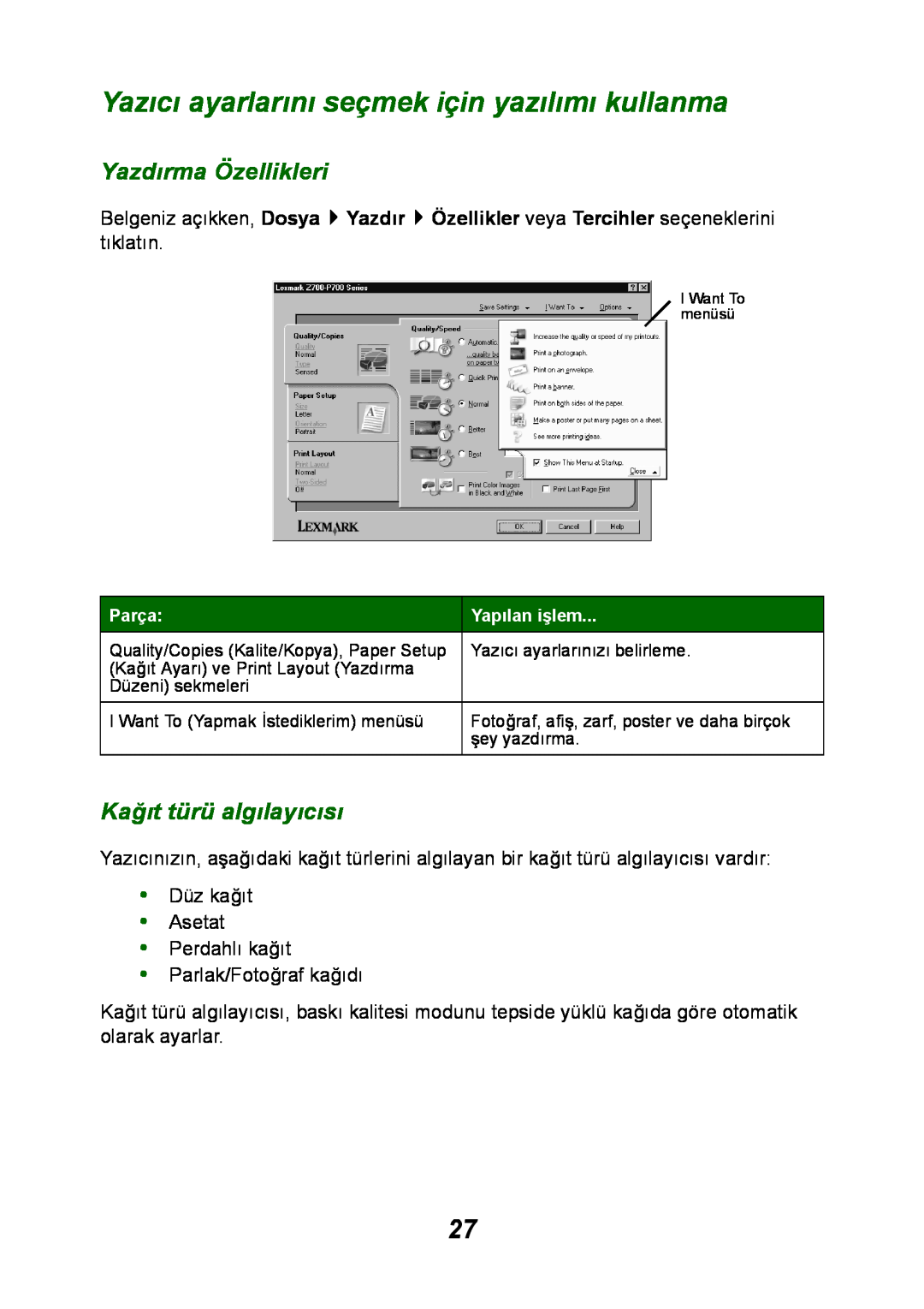 Lexmark P700 manual Yazıcı ayarlarını seçmek için yazılımı kullanma, Yazdırma Özellikleri, Kağıt türü algılayıcısı 