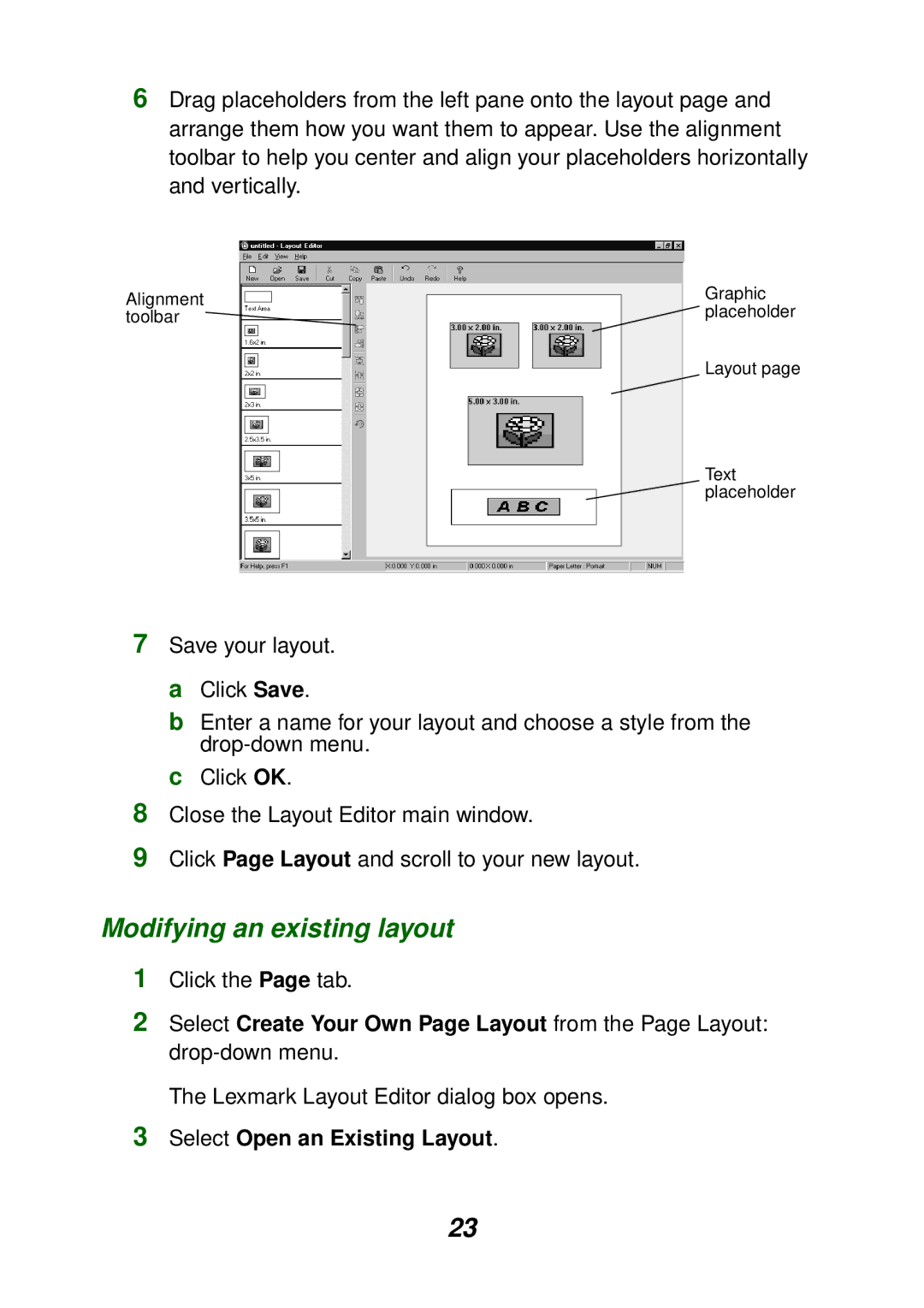 Lexmark P700 manual Modifying an existing layout, Select Open an Existing Layout 