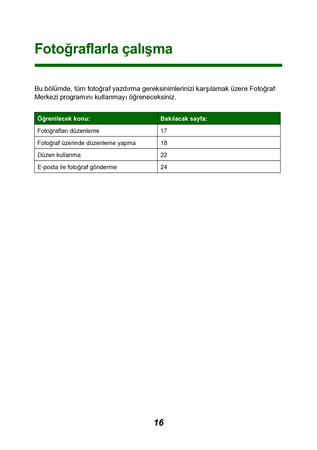 Lexmark P700 manual Fotoğraflarla çalışma, Öğrenilecek konu Bakılacak sayfa 