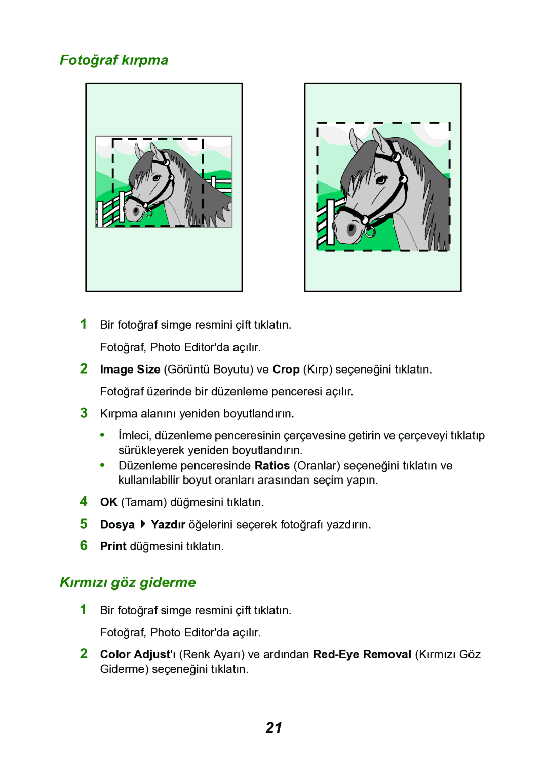 Lexmark P700 manual Fotoğraf kırpma, Kırmızı göz giderme 