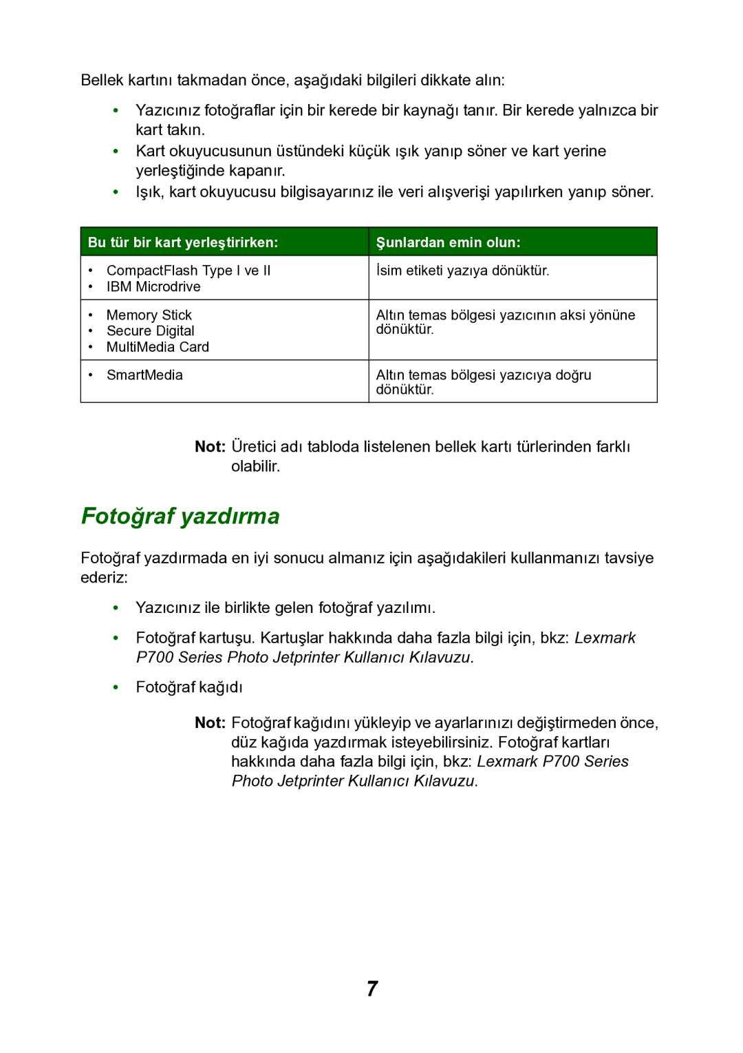 Lexmark P700 manual Fotoğraf yazdırma, Bu tür bir kart yerleştirirken Şunlardan emin olun 