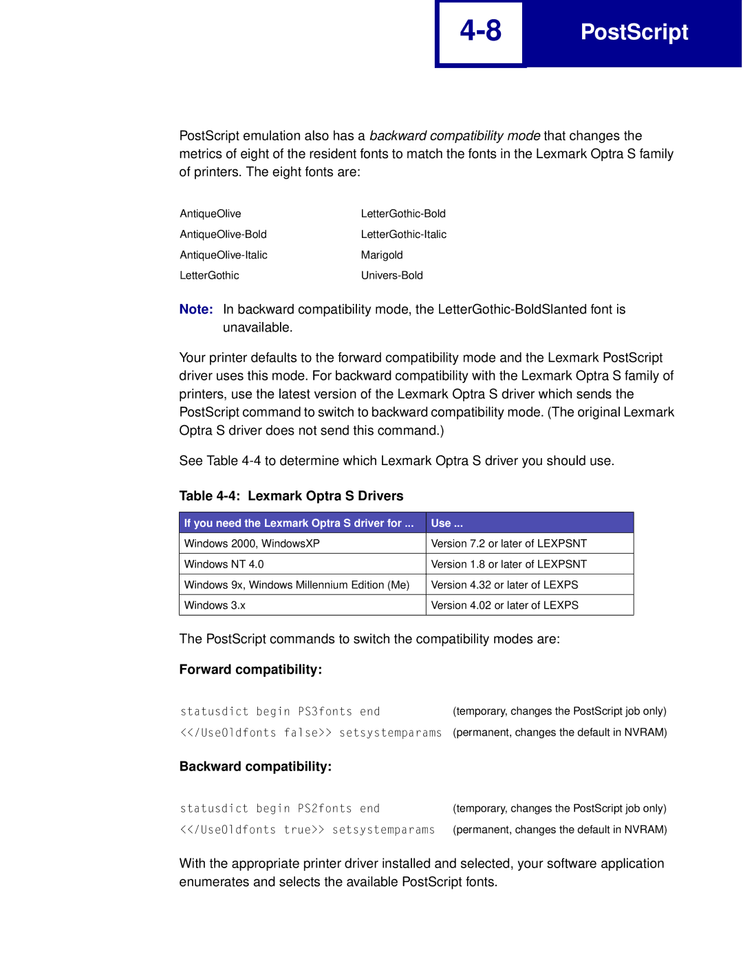 Lexmark Printer manual Lexmark Optra S Drivers, Forward compatibility, Backward compatibility 