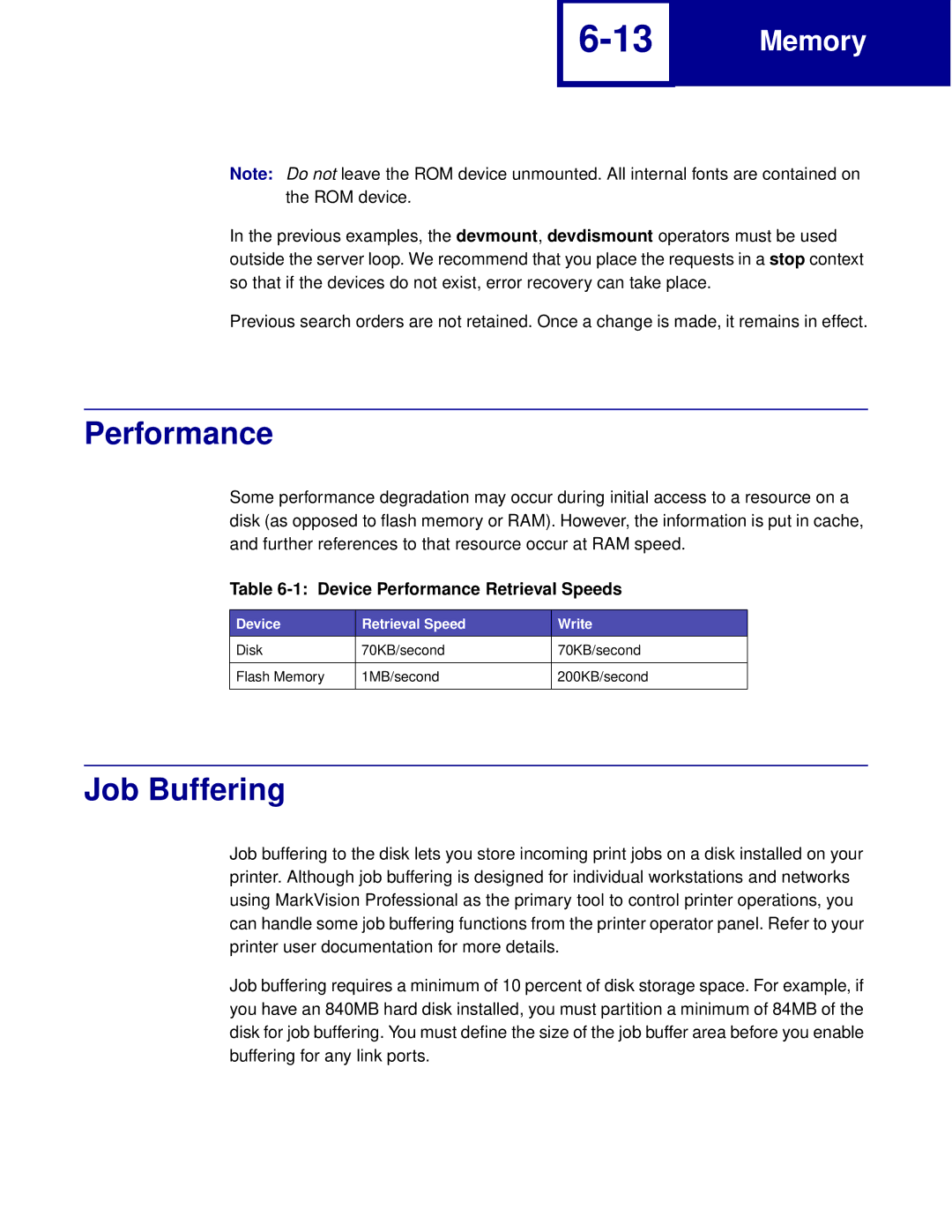 Lexmark Printer manual Job Buffering, Device Performance Retrieval Speeds, Device Retrieval Speed Write 