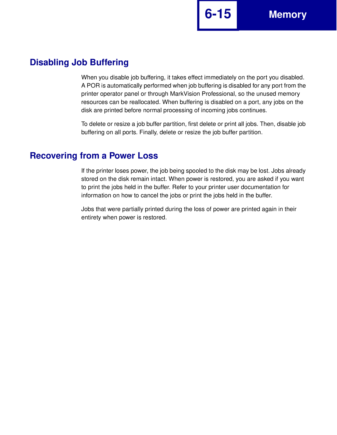 Lexmark Printer manual Disabling Job Buffering, Recovering from a Power Loss 