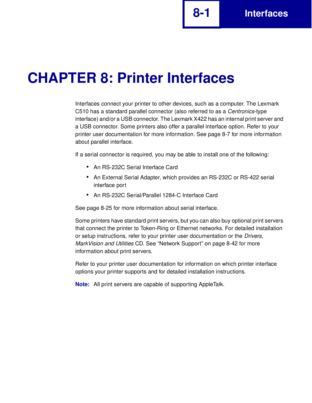 Lexmark manual Printer Interfaces 