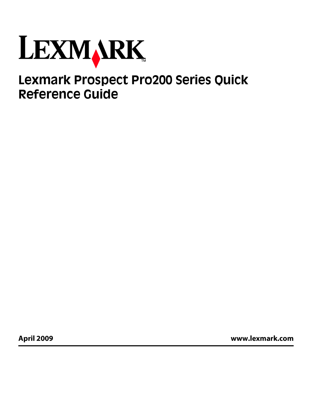 Lexmark Pro205, Pro208, Pro207 manual Lexmark Prospect Pro200 Series Quick Reference Guide, April 