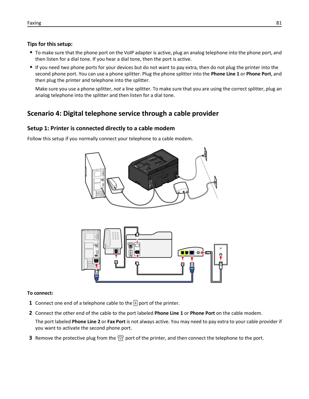 Lexmark PRO4000C, 90P3000 Scenario 4 Digital telephone service through a cable provider, Tips for this setup, To connect 