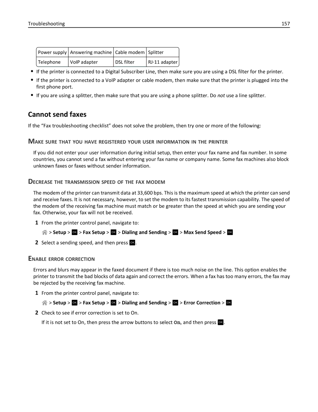 Lexmark PRO4000C, 90P3000 Cannot send faxes, Decrease the Transmission Speed of the FAX Modem, Enable Error Correction 