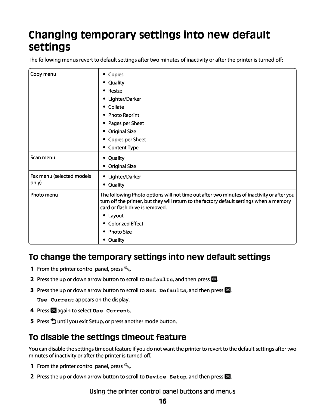 Lexmark 30E, S500, 301 manual Changing temporary settings into new default settings, To disable the settings timeout feature 