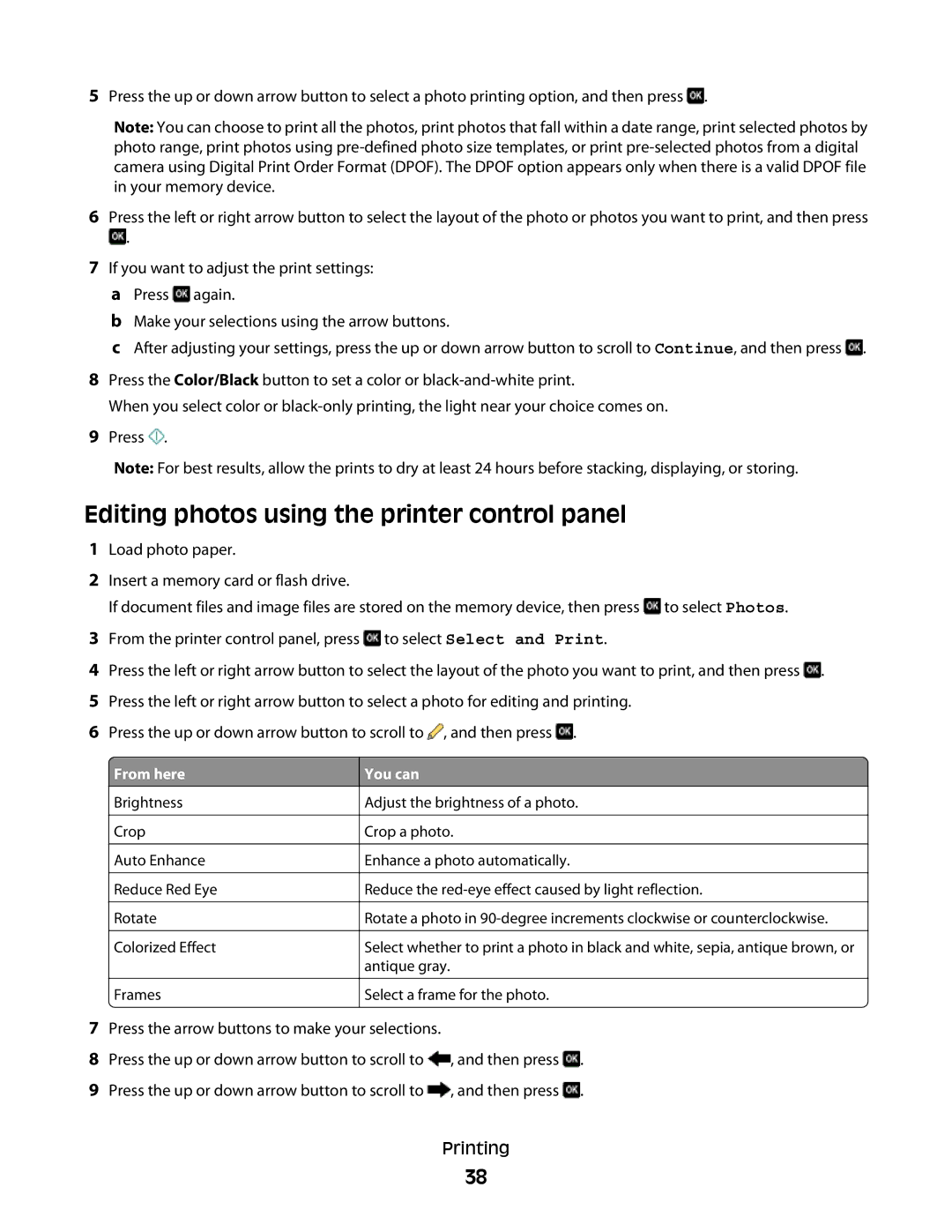 Lexmark 301, S500, 30E manual Editing photos using the printer control panel, You can 