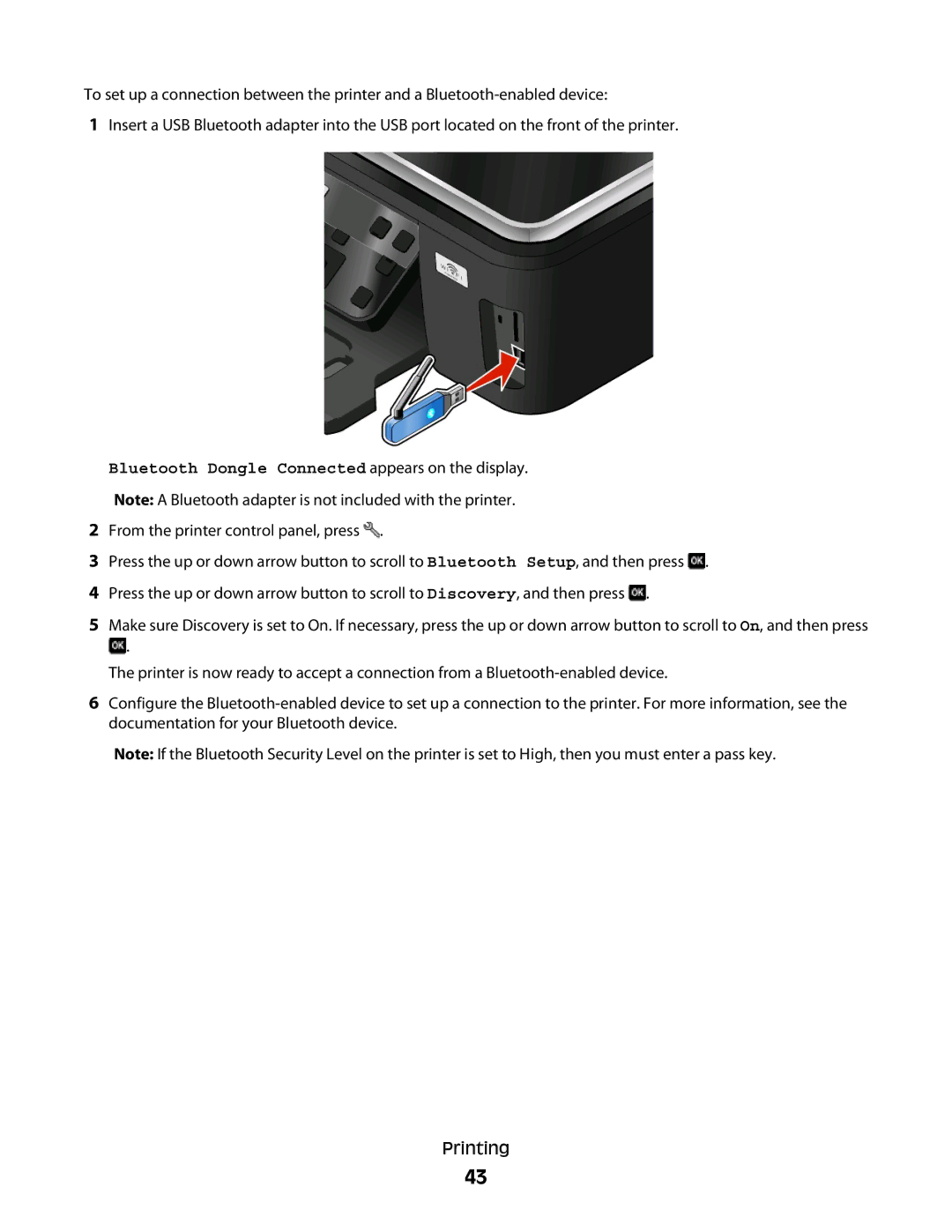 Lexmark 30E, S500, 301 manual Bluetooth Dongle Connected appears on the display 