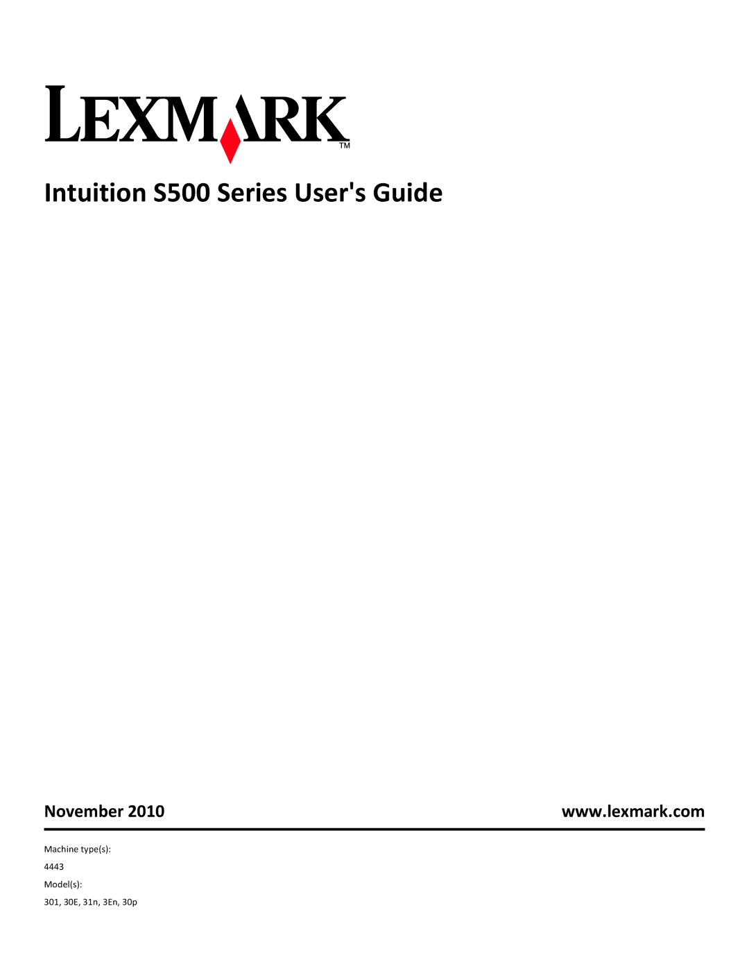 Lexmark 3EN, S500 SERIES, 30E, 31N, 30P manual Intuition S500 Series Users Guide, November 