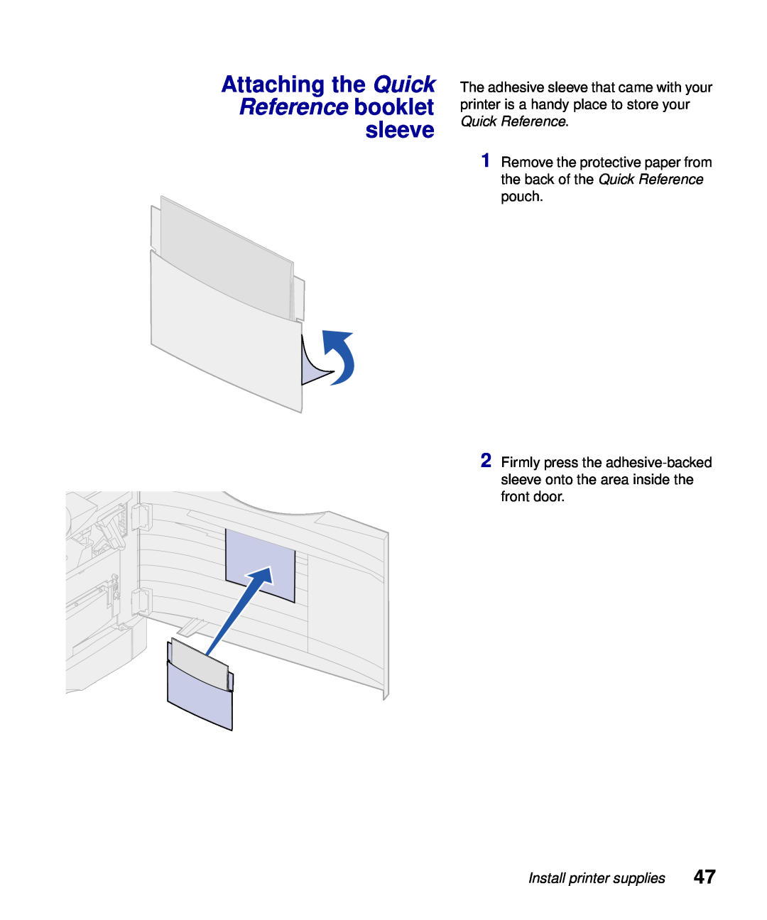 Lexmark S510-2222-00 setup guide Attaching the Quick Reference booklet sleeve, Install printer supplies 