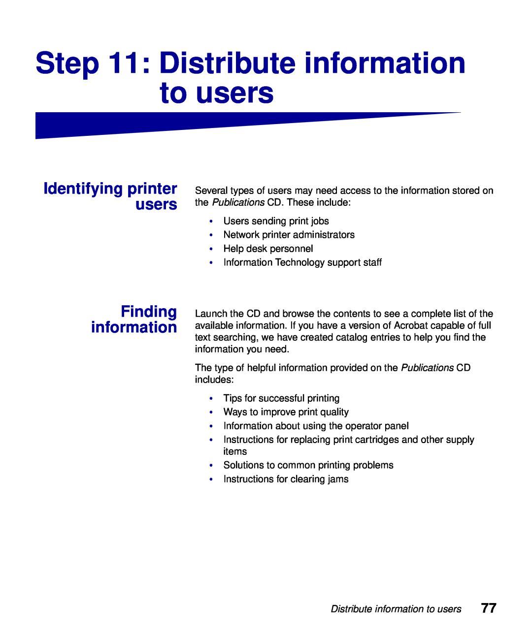Lexmark S510-2222-00 setup guide Distribute information to users, Identifying printer users, Finding information 