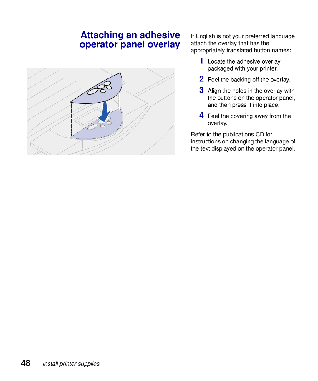 Lexmark S510-2222-00 setup guide Attaching an adhesive operator panel overlay 