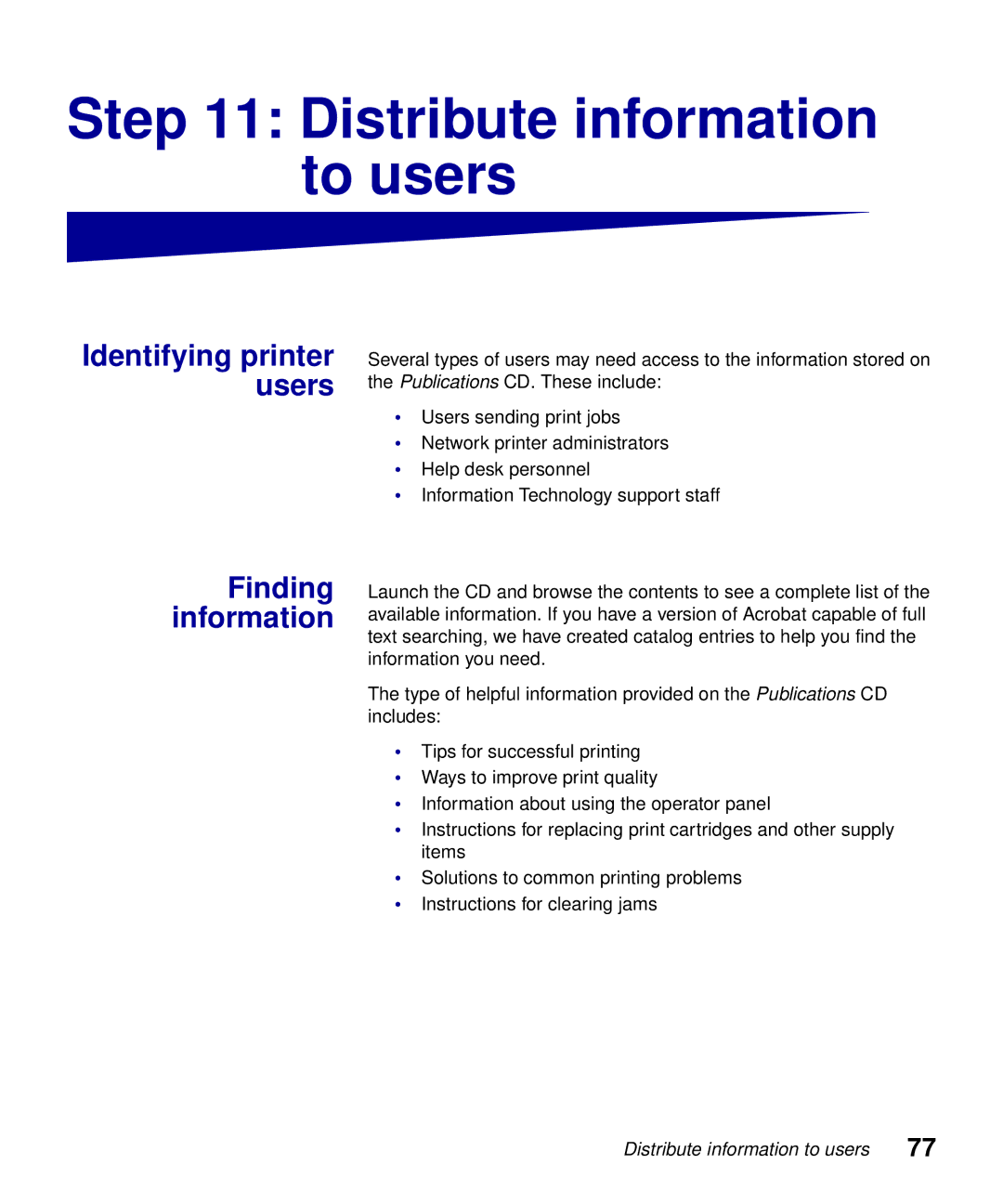 Lexmark S510-2222-00 setup guide Distribute information to users, Identifying printer users, Finding information 