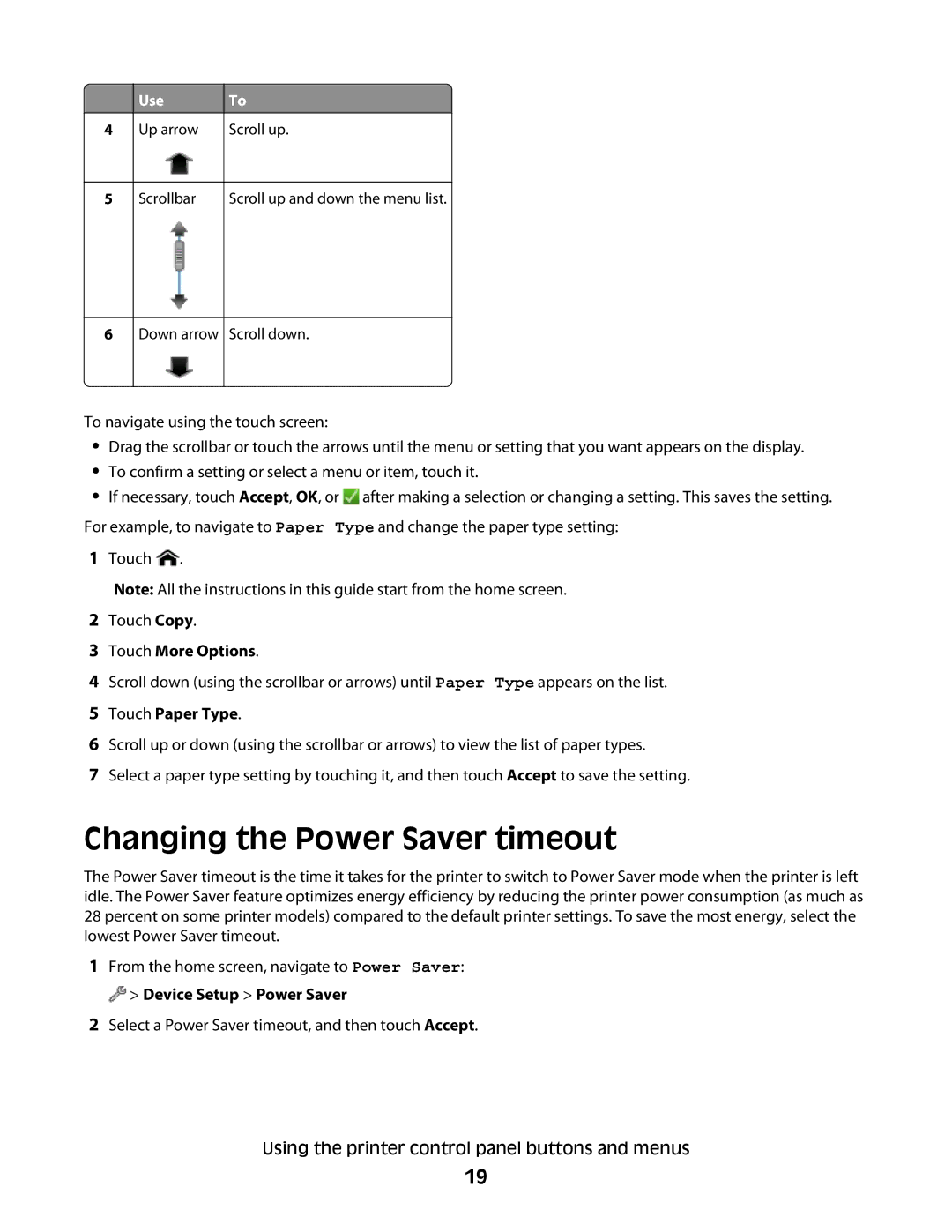 Lexmark S600 Series manual Changing the Power Saver timeout, Touch More Options, Touch Paper Type 