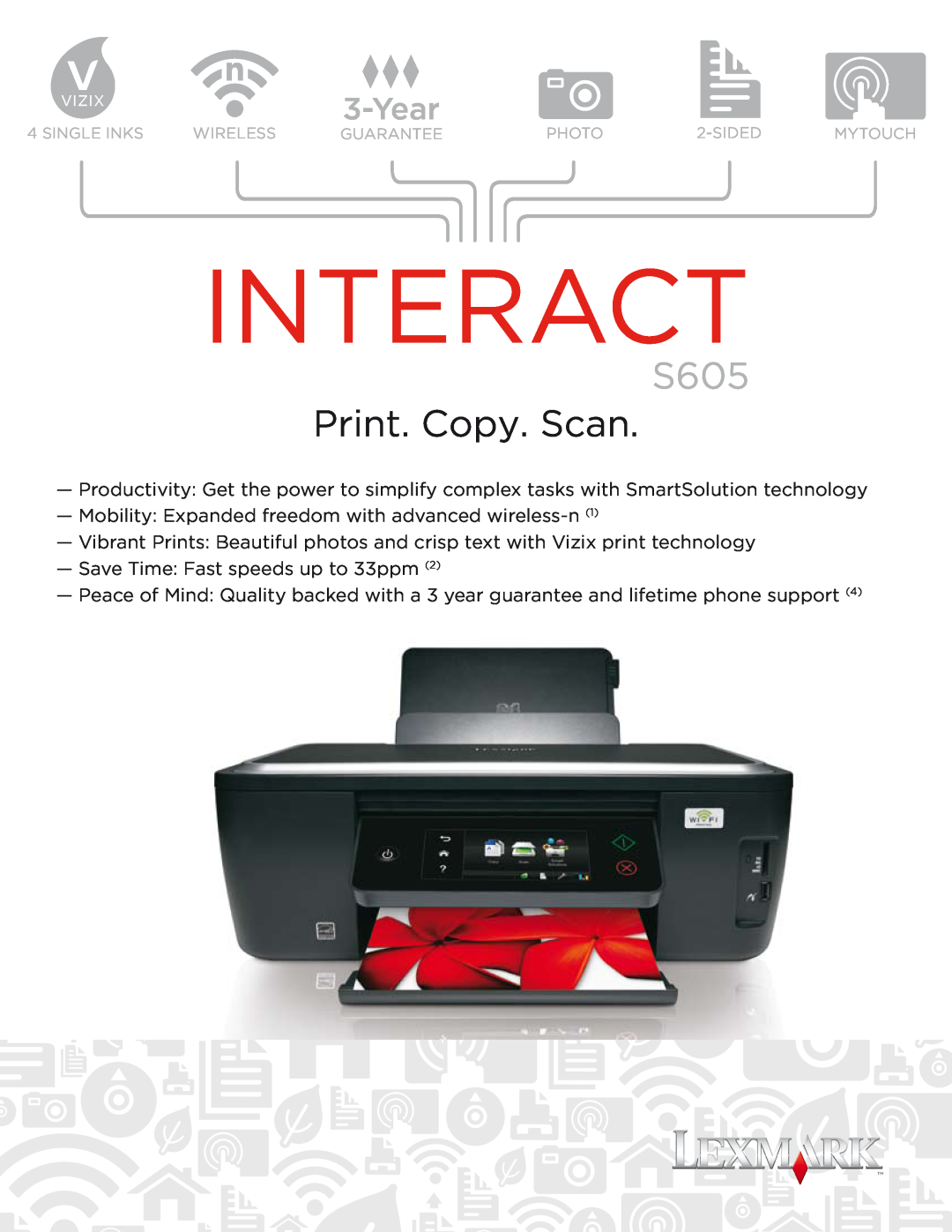 Lexmark S605 manual Interact, Print. Copy. Scan, Year 