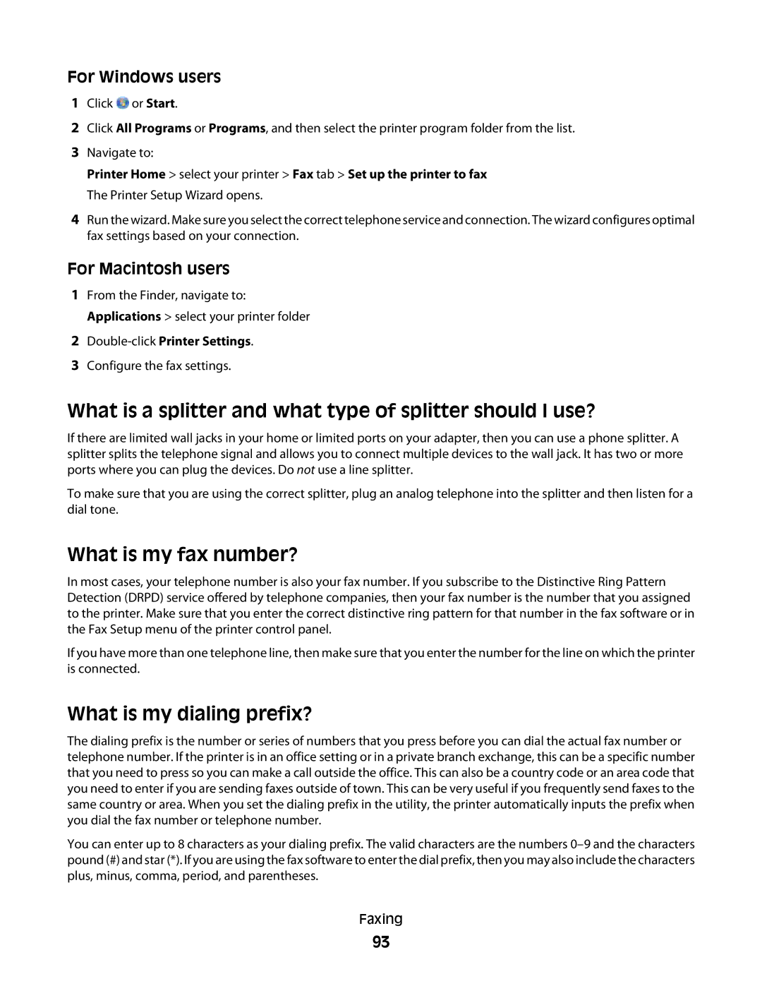 Lexmark S800 manual What is a splitter and what type of splitter should I use?, What is my fax number? 