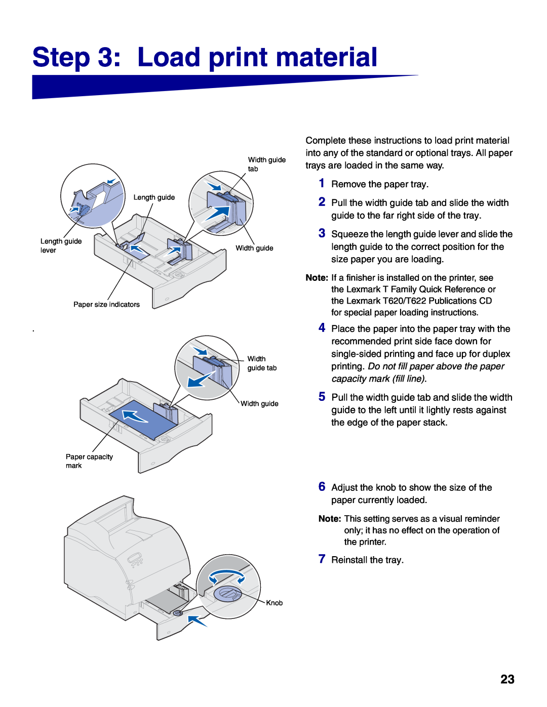 Lexmark T622, T620 setup guide Load print material 
