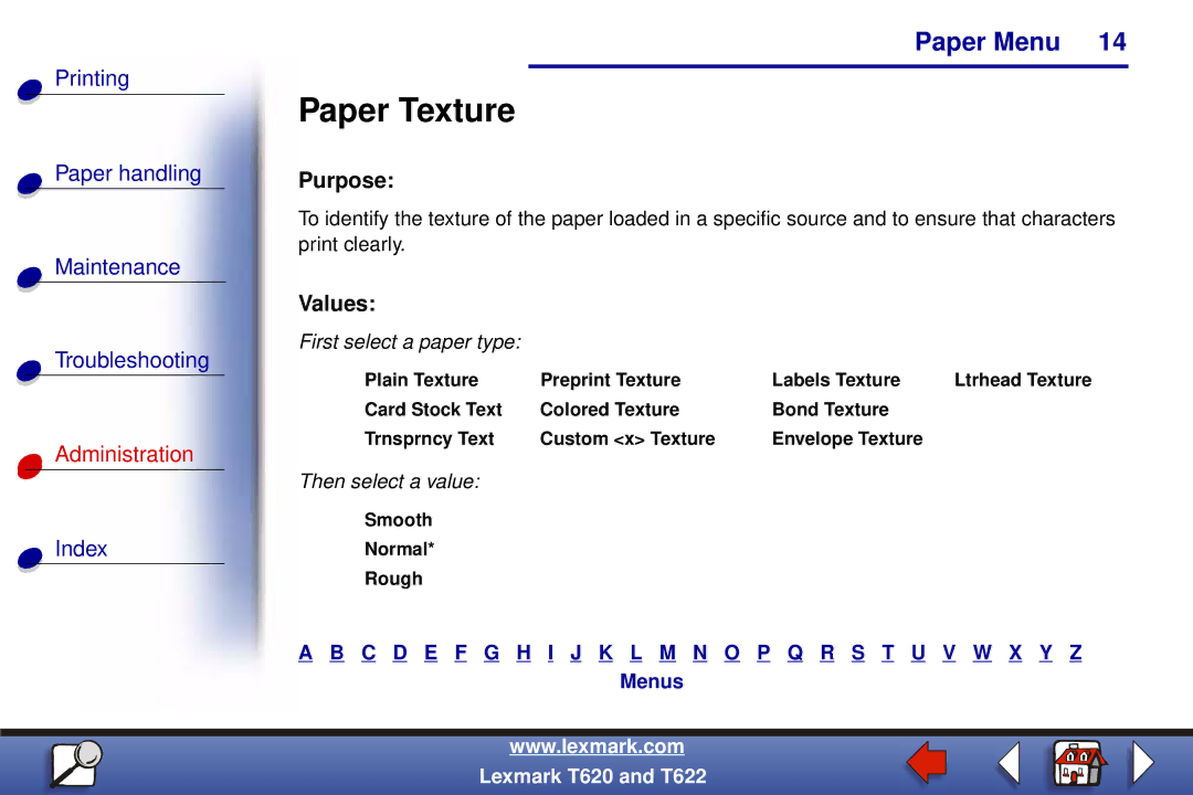 Lexmark T620, T622 manual Paper Texture, Plain Texture Preprint Texture Labels Texture, Smooth Normal Rough 