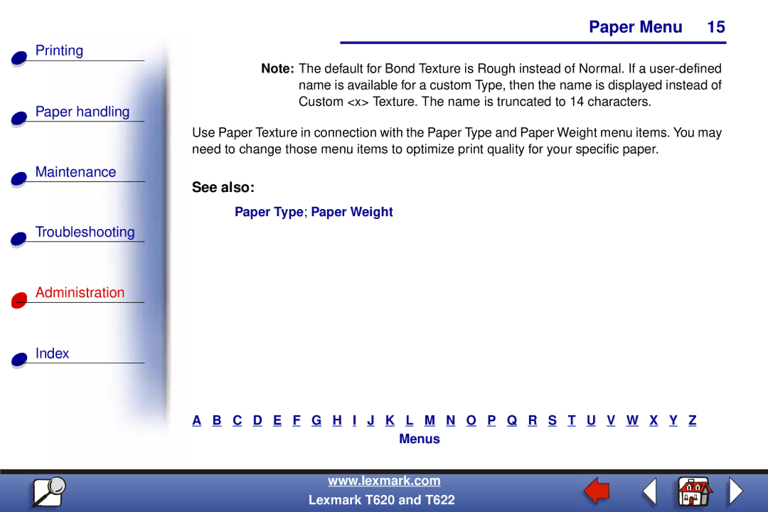 Lexmark T622, T620 manual See also 