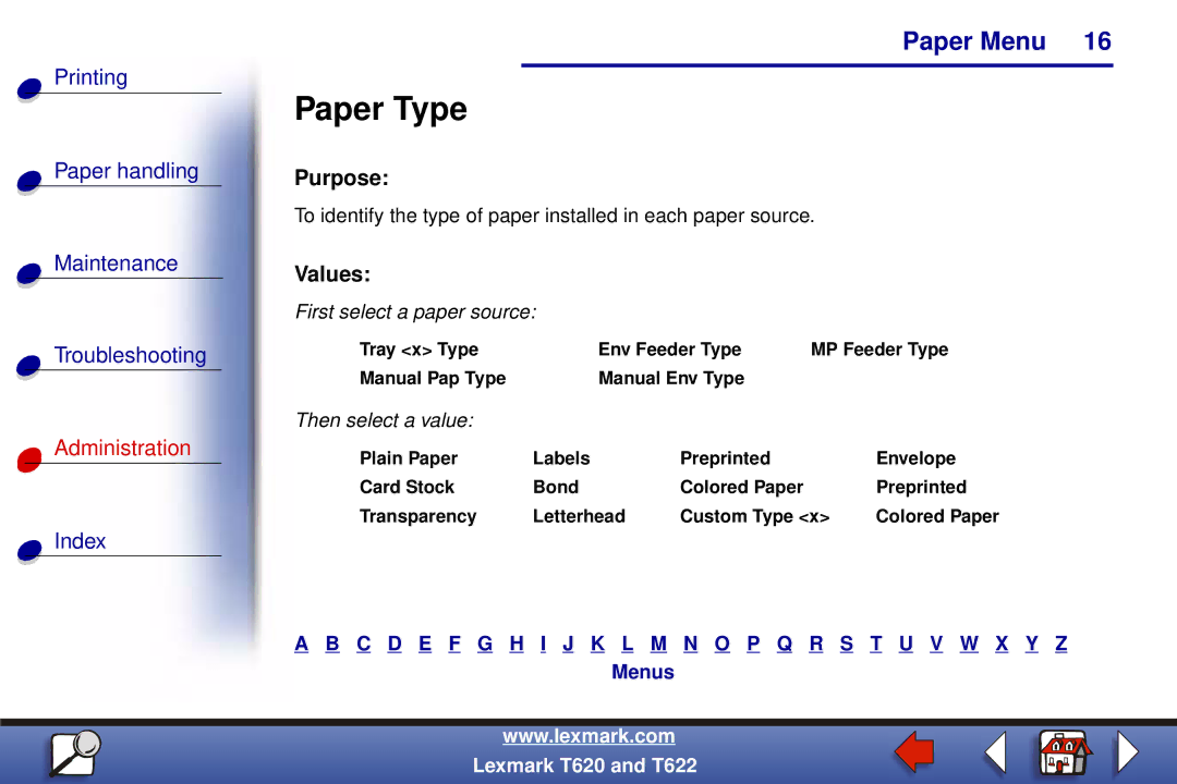 Lexmark T620, T622 manual Paper Type, Tray x Type Env Feeder Type, Manual Pap Type Manual Env Type 