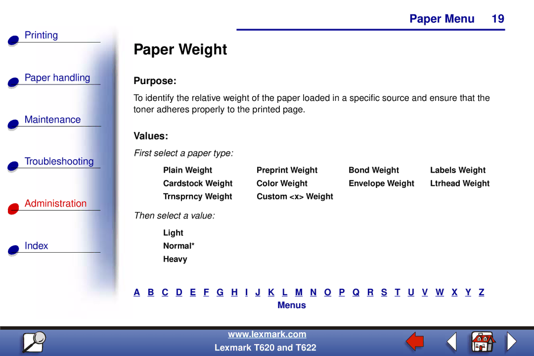 Lexmark T622, T620 manual Paper Weight, Trnsprncy Weight Custom x Weight, Light Normal Heavy 