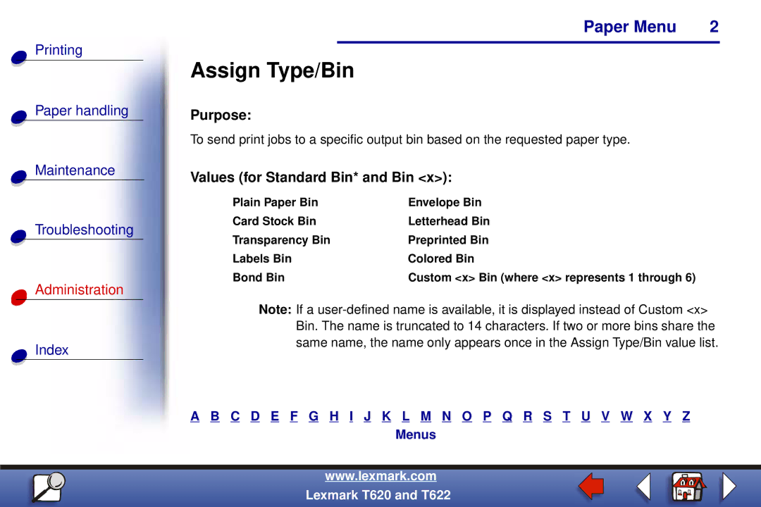 Lexmark T620, T622 manual Assign Type/Bin, Purpose, Values for Standard Bin* and Bin 