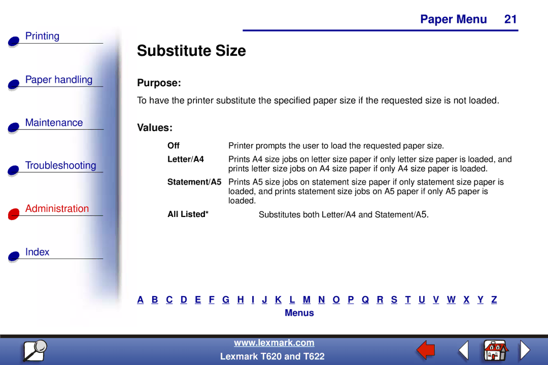 Lexmark T622, T620 manual Substitute Size, Letter/A4, Statement/A5, All Listed 