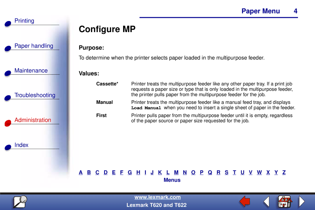 Lexmark T620, T622 manual Configure MP, Cassette, Manual, First 
