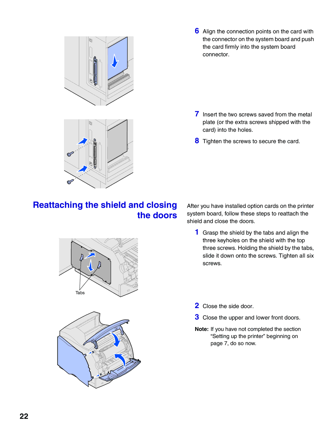 Lexmark T620, T622 setup guide Reattaching the shield and closing the doors 