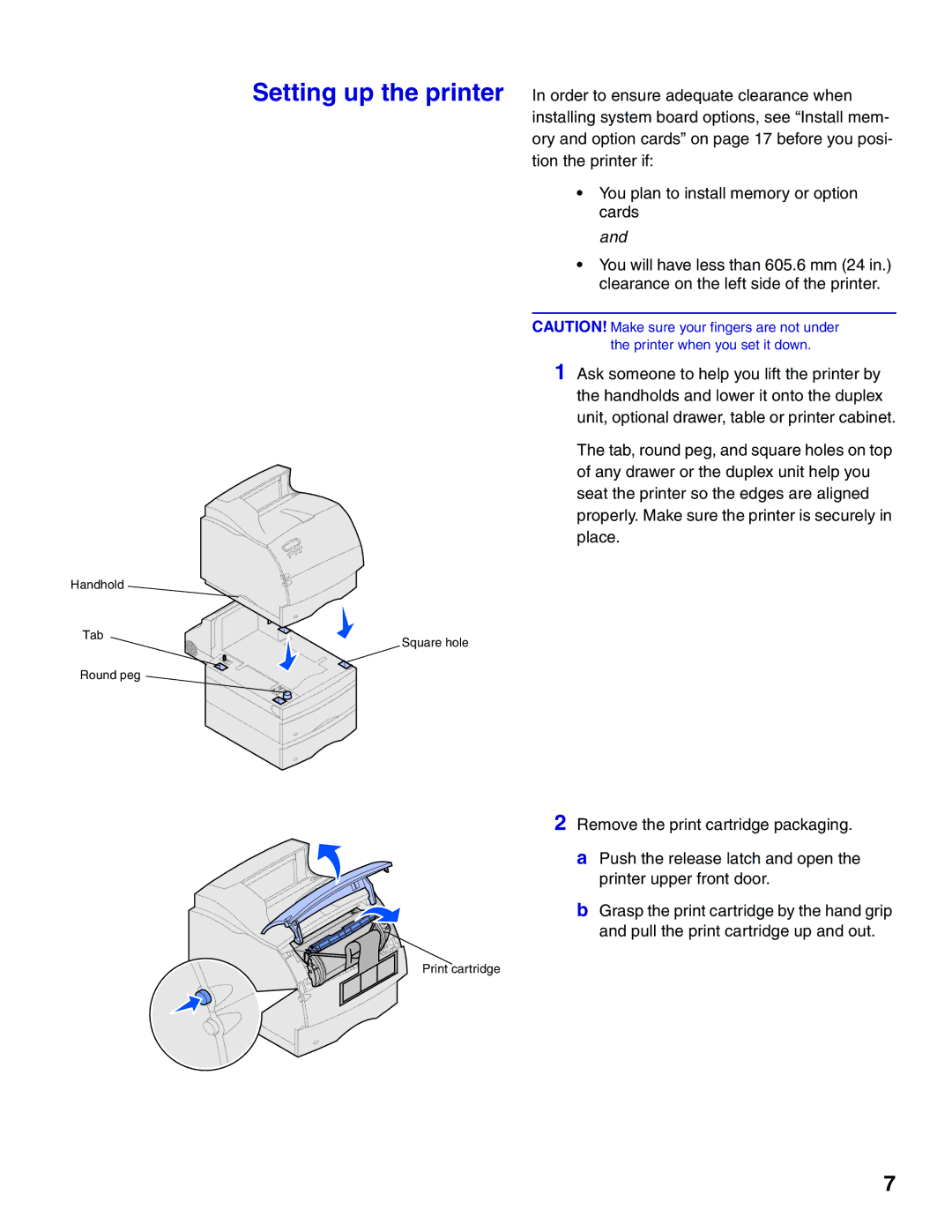 Lexmark T622, T620 setup guide Handhold Tab Round peg 