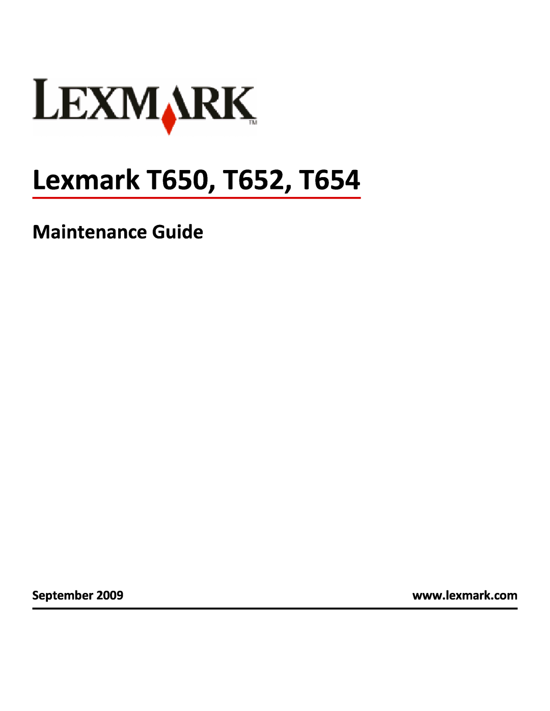 Lexmark T654DTN manual Maintenance Guide, September, Lexmark T650, T652, T654 