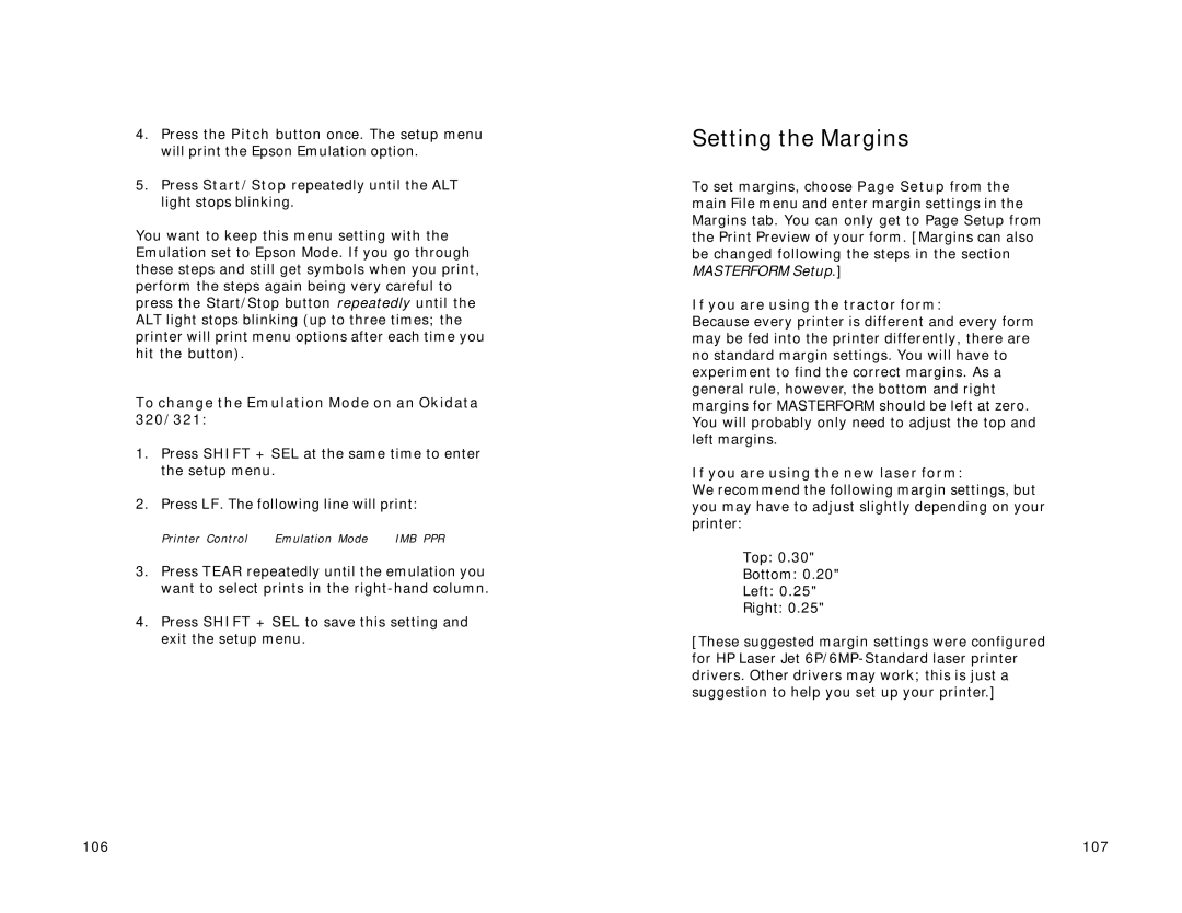 Lexmark Version 3.0 manual Setting the Margins, To change the Emulation Mode on an Okidata 320/321 