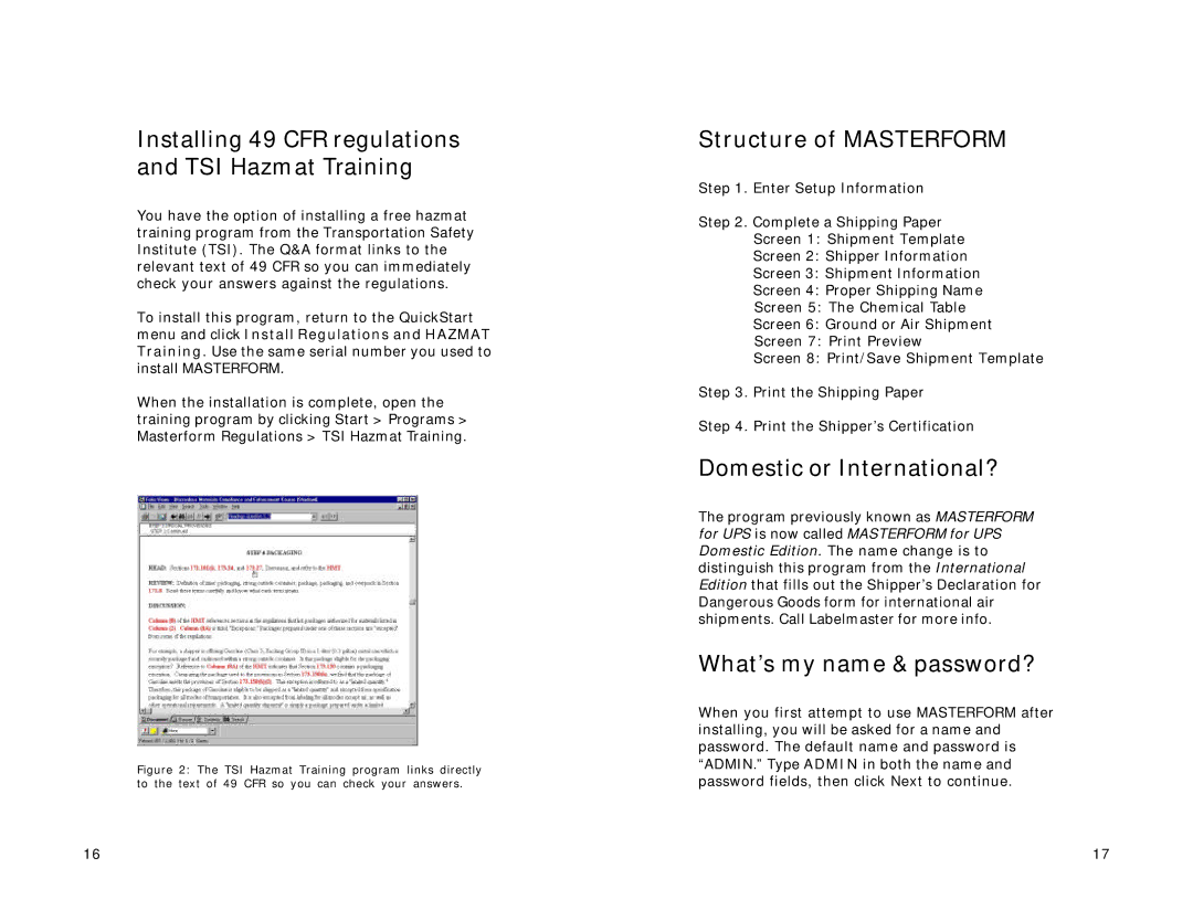 Lexmark Version 3.0 manual Structure of Masterform, Domestic or International?, What’s my name & password? 