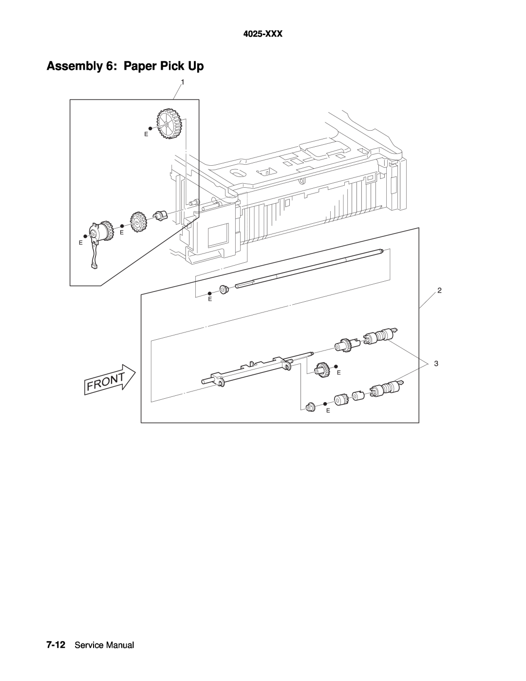 Lexmark W820 service manual Assembly 6 Paper Pick Up, 4025-XXX 