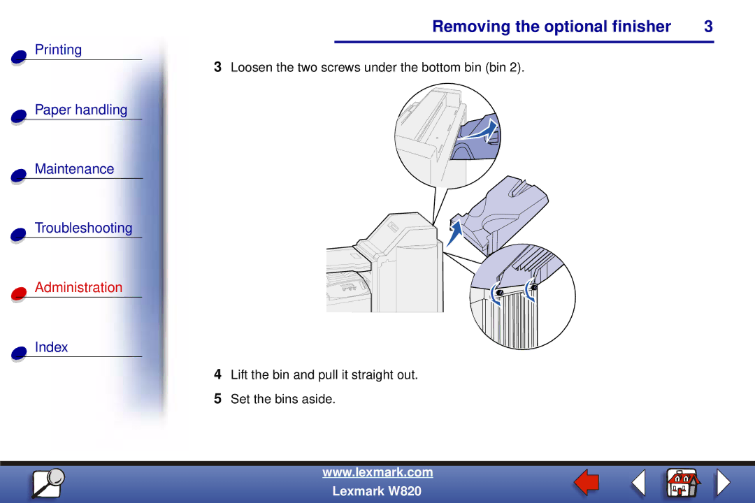 Lexmark W820 manual Loosen the two screws under the bottom bin bin 