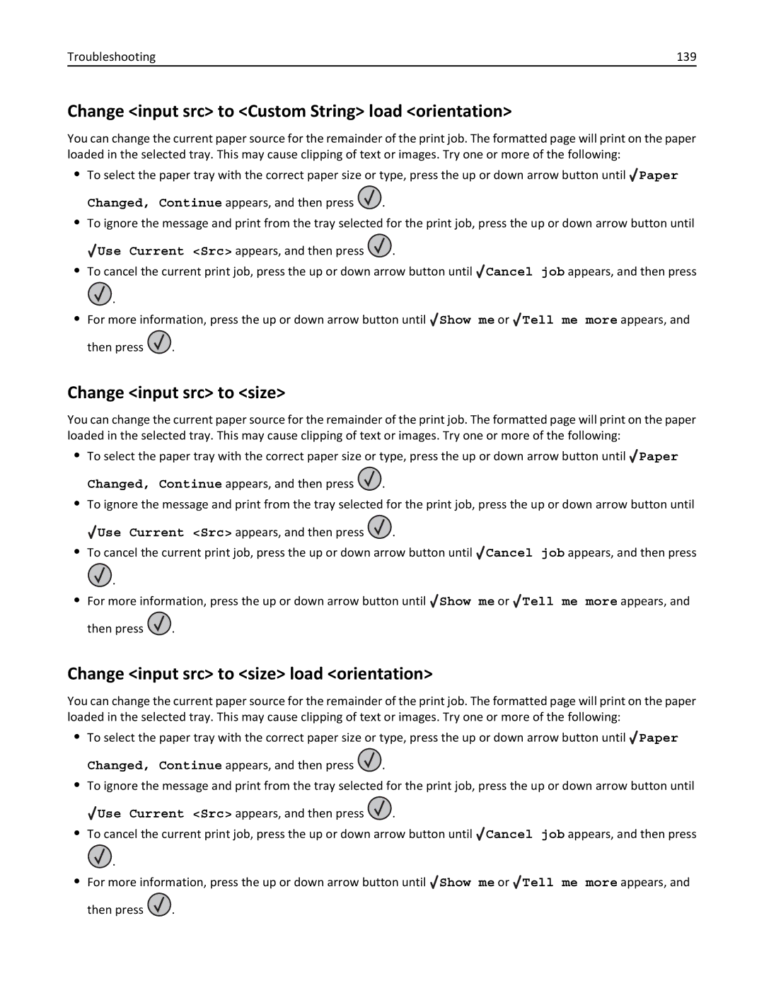 Lexmark W850 manual Change input src to Custom String load orientation, Change input src to size, Troubleshooting 139 