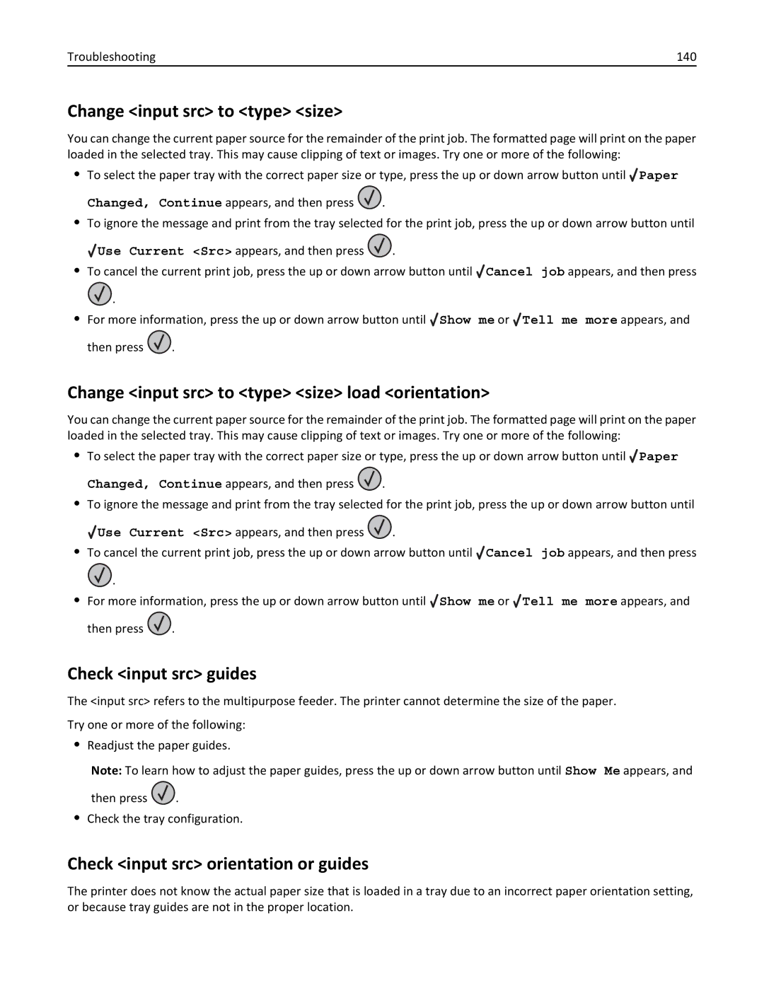 Lexmark W850 manual Change input src to type size load orientation, Check input src guides, Troubleshooting 140 