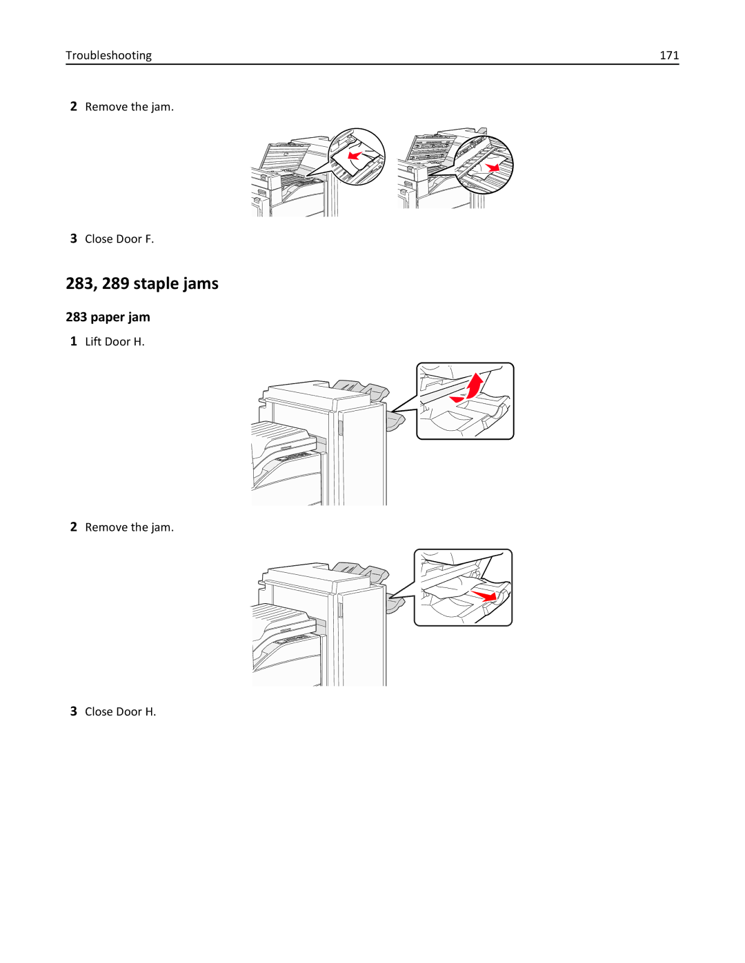 Lexmark W850 manual 283, 289 staple jams, Troubleshooting 171 Remove the jam Close Door F 