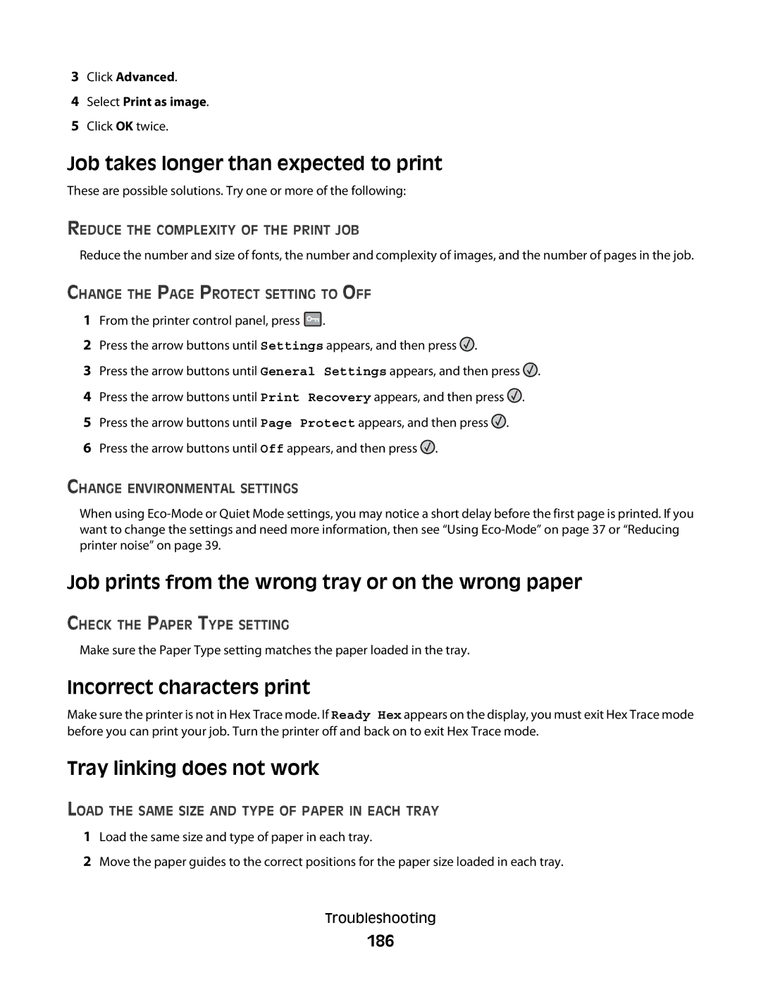 Lexmark d01, X363dn, d02 Job takes longer than expected to print, Job prints from the wrong tray or on the wrong paper, 186 