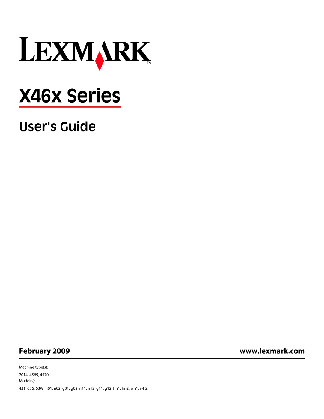 Lexmark X464de, X466de, 431, 63W, 636, g02, g12, g11, g01, hn2, hn1, wh2, wh1, n11, n12, X46X, X466dte manual Users Guide, February 