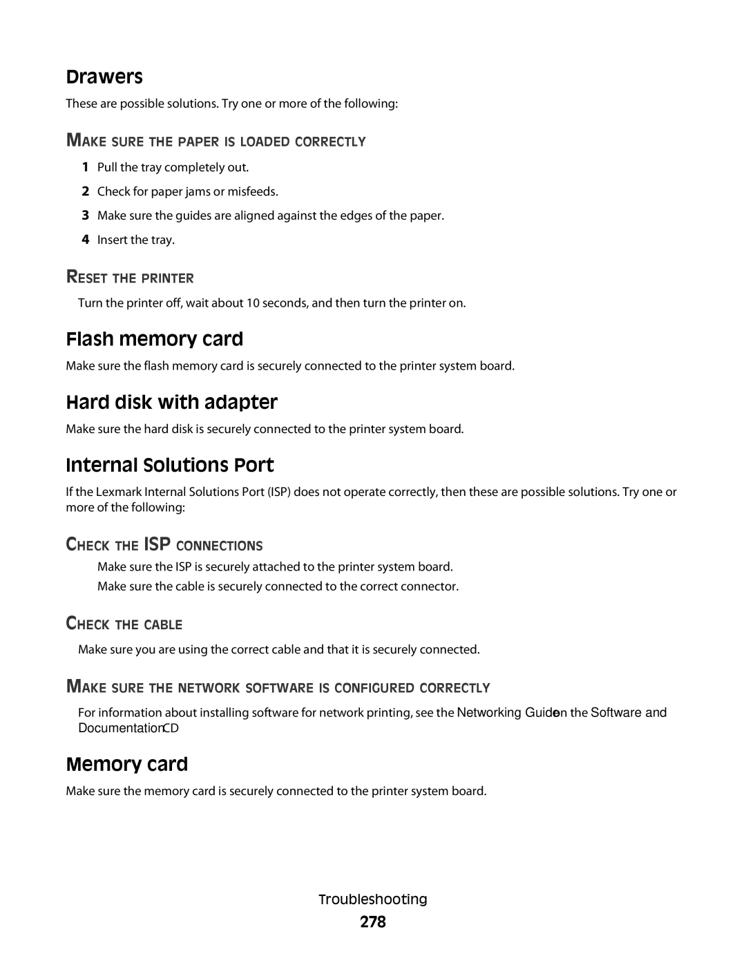 Lexmark n12, X466de, X464de, 431 Drawers, Flash memory card, Hard disk with adapter, Internal Solutions Port, Memory card 