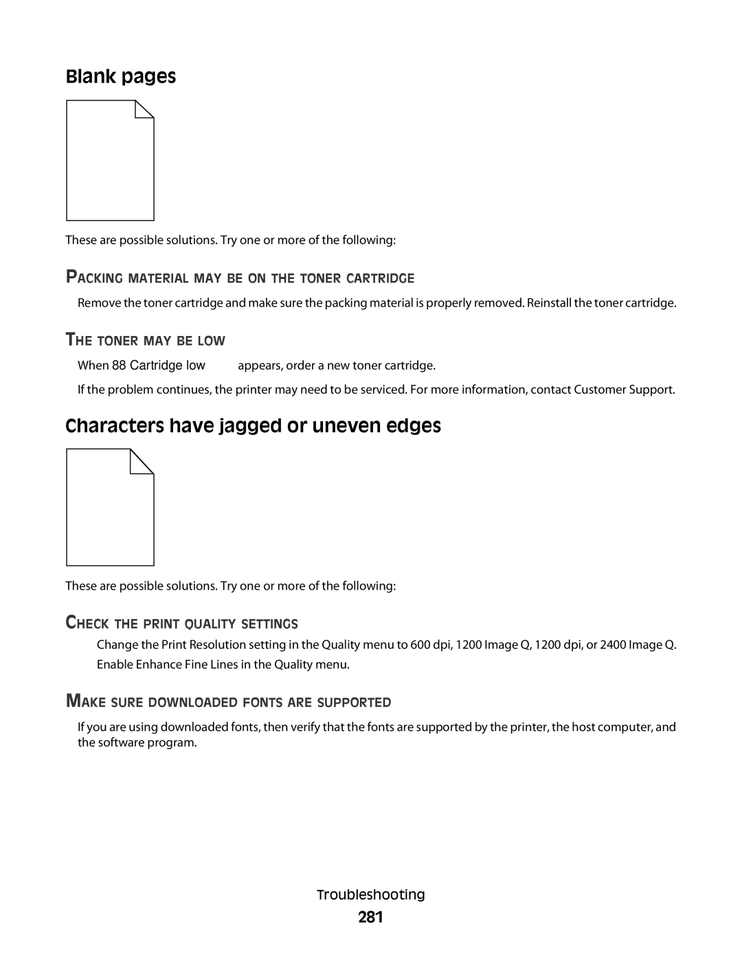 Lexmark 13C1265, X466de, X464de, 431, 63W, 636, g02, g12, g11, g01, hn2 Blank pages, Characters have jagged or uneven edges, 281 