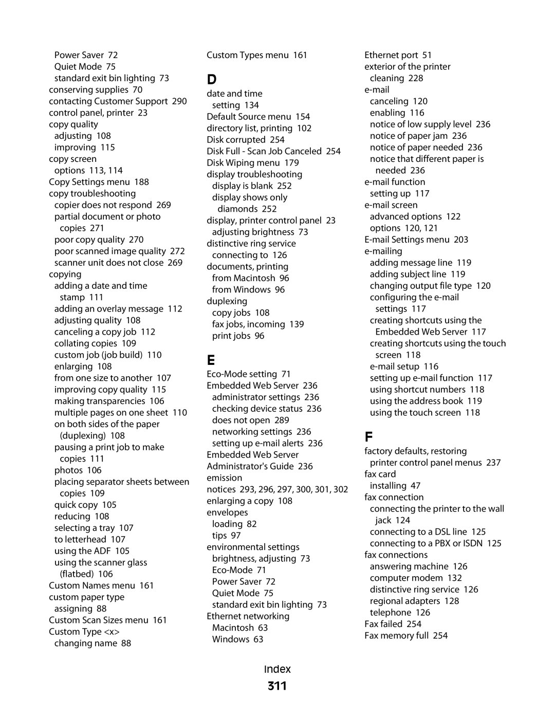 Lexmark 63W, X466de, X464de, 431, 636, g02, g12, g11, g01, hn2, hn1, wh2 311, Duplexing copy jobs Fax jobs, incoming 139 print jobs 