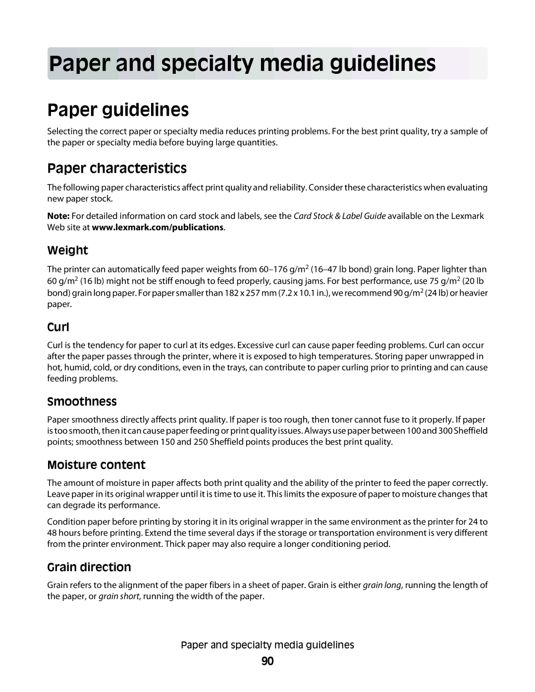 Lexmark 431, X466de, X464de, 63W, 636, g02, g12 Paper and specialty media guidelines, Paper guidelines, Paper characteristics 