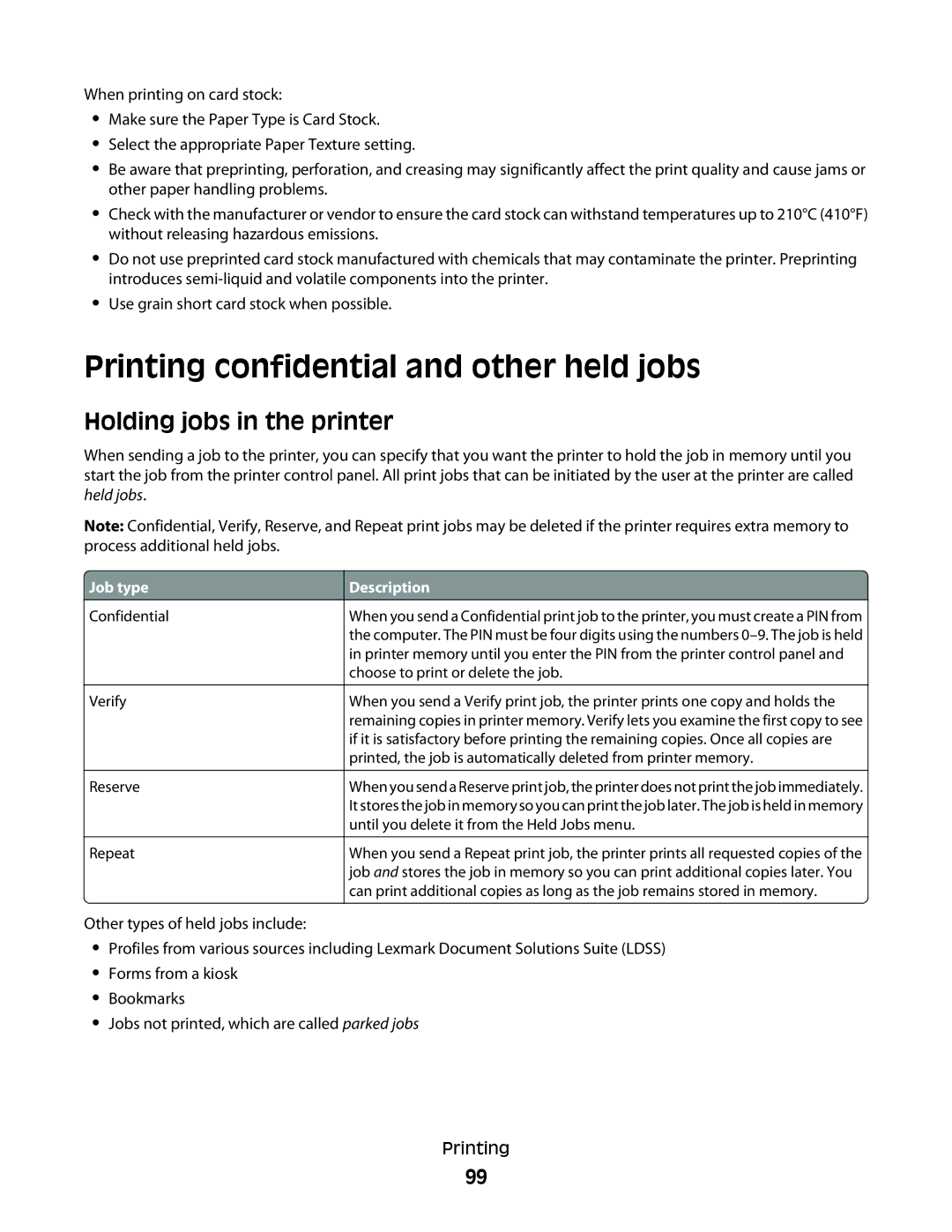 Lexmark wh2, X466de, X464de, 431, 63W, 636, g02, g12, g11 Printing confidential and other held jobs, Holding jobs in the printer 