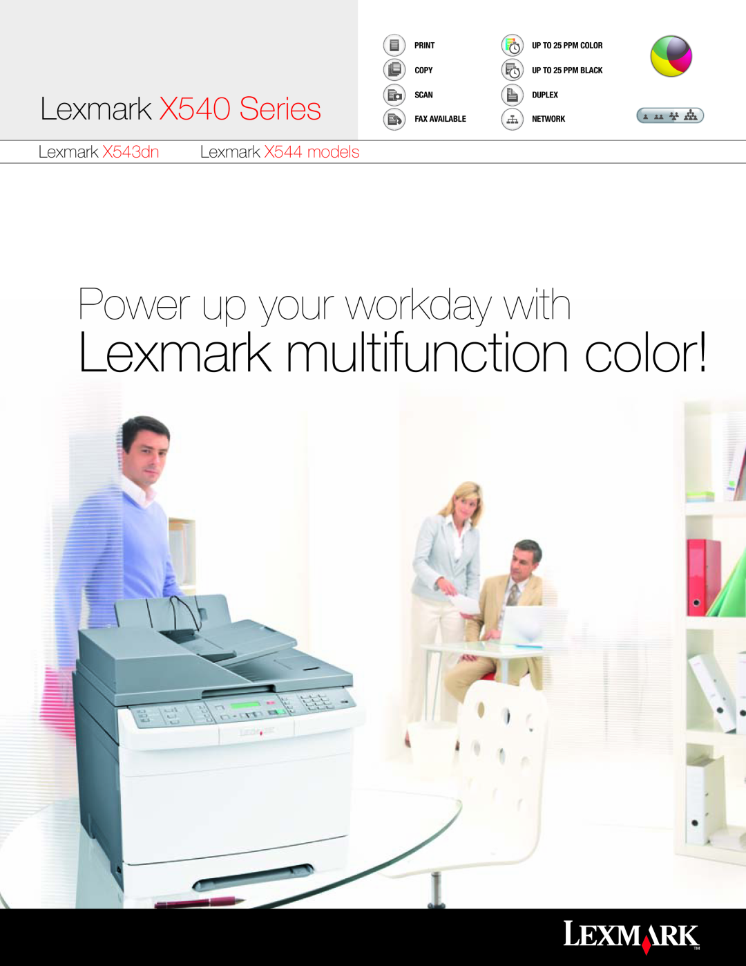 Lexmark manual Lexmark X540 Series, Lexmark multifunction color, Power up your workday with, Lexmark X543dn 