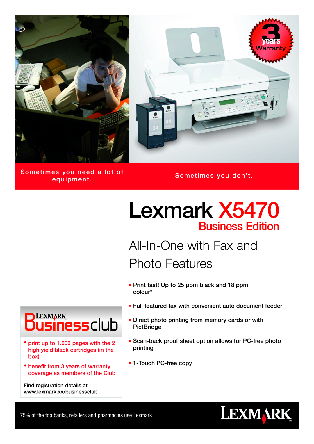 Lexmark X5470 warranty Business Edition, 75% of the top banks, retailers and pharmacies use Lexmark, years, equipment 